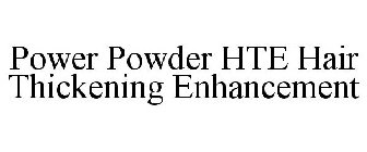 POWER POWDER HTE HAIR THICKENING ENHANCEMENT