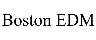 BOSTON EDM