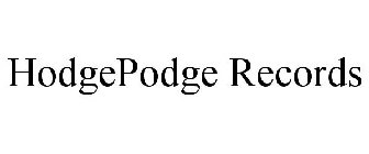 HODGEPODGE RECORDS