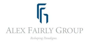 ALEX FAIRLY GROUP RESHAPING PARADIGMS
