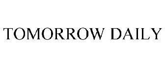 TOMORROW DAILY
