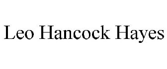 LEO HANCOCK HAYES