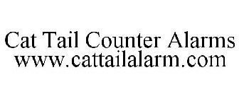 CAT TAIL COUNTER ALARMS