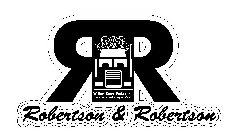 RR ROBERTSON & ROBERTSON WILLIAM DANE ROBERTSON OCTOBER 05 1989 JULY 19 2009