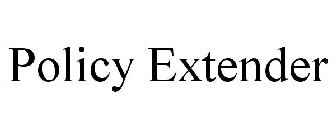 POLICY EXTENDER