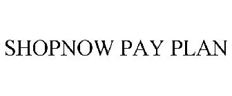 SHOPNOW PAY PLAN