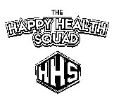 THE HAPPY HEALTH SQUAD HHS