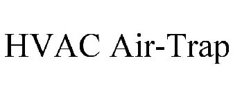 HVAC AIR-TRAP