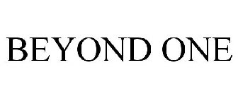 BEYOND ONE
