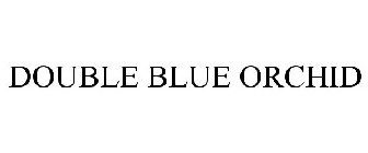 DOUBLE BLUE ORCHID