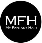 MFH MY FANTASY HAIR