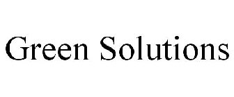 GREEN SOLUTIONS