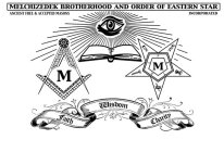 MELCHIZEDEK BROTHERHOOD AND ORDER OF EASTERN STAR ANCIENT FREE & ACCEPTED MASONS INCORPORATED M M F A T A L FAITH WISDOM CHARITY