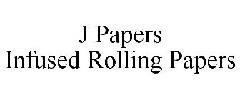 J PAPERS INFUSED ROLLING PAPERS