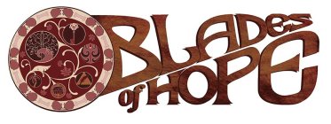 BLADES OF HOPE