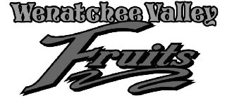 WENATCHEE VALLEY FRUITS