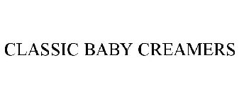 CLASSIC BABY CREAMERS