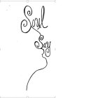 SOUL SAY