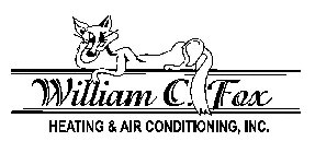 WILLIAM C. FOX HEATING & AIR CONDITIONING, INC.