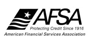 AFSA PROTECTING CREDIT SINCE 1916 AMERICAN FINANCIAL SERVICES ASSOCIATION