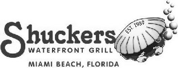 SHUCKERS WATERFRONT GRILL MIAMI BEACH, FLORIDA EST. 1989
