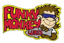FUNKY MONKEY LURES