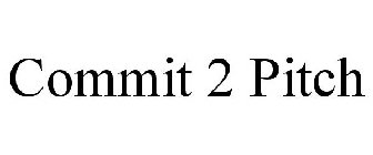 COMMIT 2 PITCH