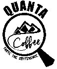 QUANTA COFFEE TASTE THE DIFFERENCE