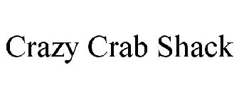 CRAZY CRAB SHACK