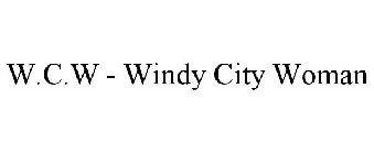 W.C.W - WINDY CITY WOMAN