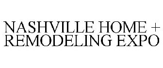 NASHVILLE HOME + REMODELING EXPO