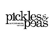 PICKLES & PEAS MEDITERRANEAN HARVEST