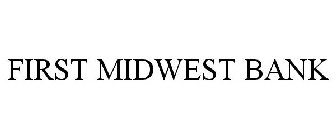 FIRST MIDWEST BANK