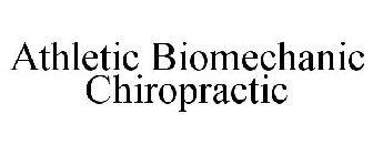 ATHLETIC BIOMECHANIC CHIROPRACTIC