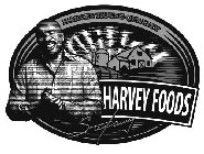 HARVEYHOUSE QUALITY HARVEY FOODS STEVE HARVEY