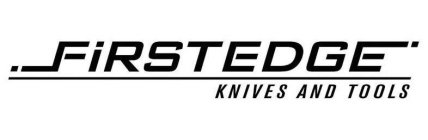 FIRSTEDGE KNIVES AND TOOLS