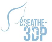 BREATHE-3DP