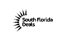 SOUTH FLORIDA DEALS