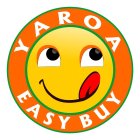 YAROA EASY BUY