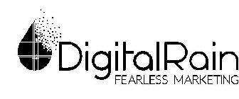 DIGITAL RAIN FEARLESS MARKETING