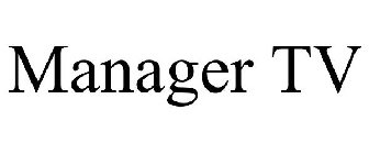 MANAGER TV