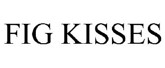 FIG KISSES