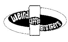 WEIRD BROTHERS COFFEE