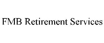 FMB RETIREMENT SERVICES