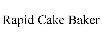 RAPID CAKE BAKER