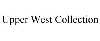 UPPER WEST COLLECTION