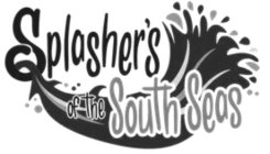 SPLASHER'S OF THE SOUTH SEAS