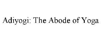 ADIYOGI THE ABODE OF YOGA