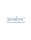 STRIDELIGHT ULTRABRIGHT LIGHTED WALKING CANE