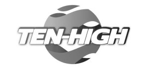 TEN-HIGH